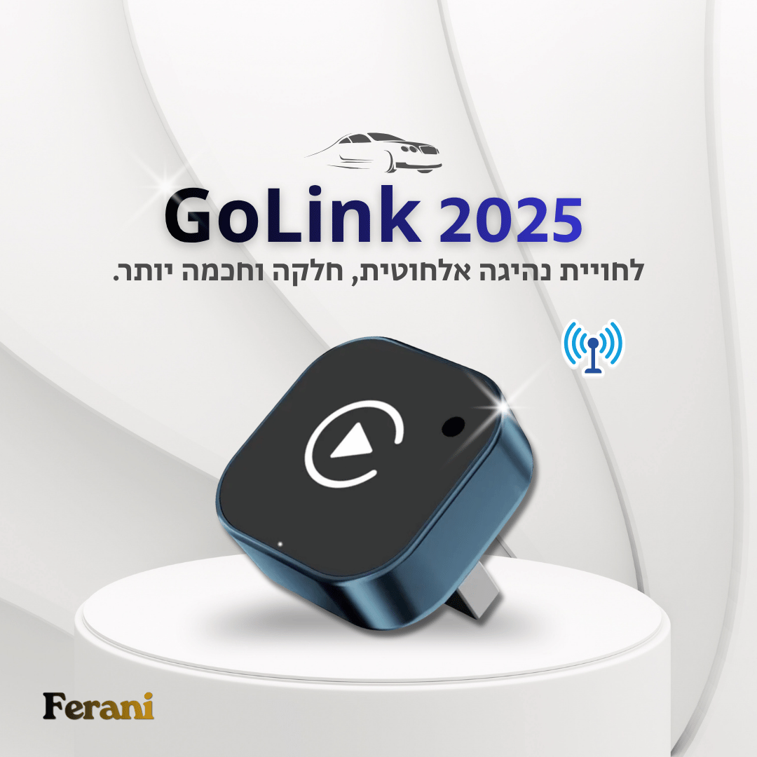 Ferani GoLink™ 2025 - מכשיר חכם לשדרוג המסך ברכב