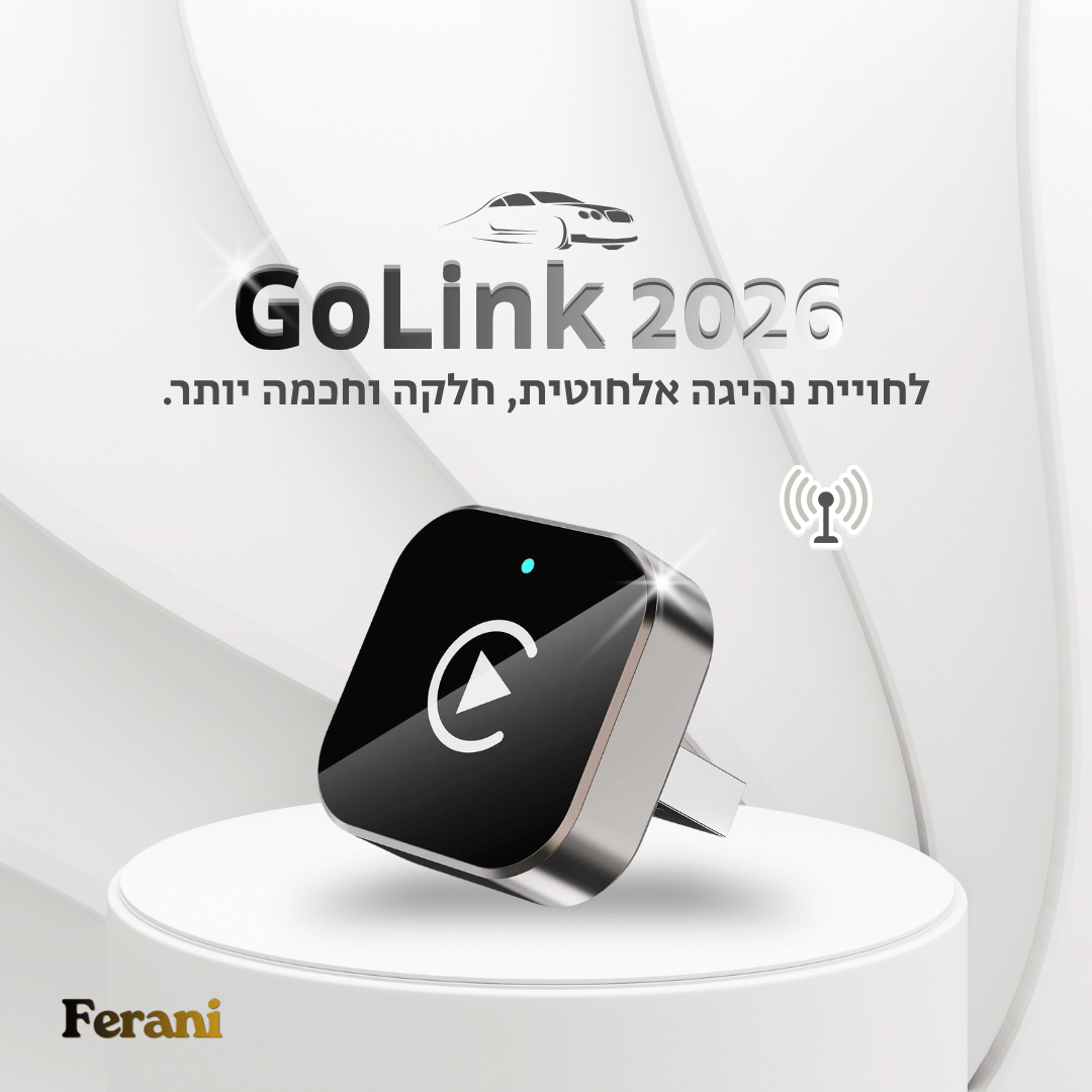 Ferani GoLink™️ 2026 - מכשיר חכם לשדרוג המסך ברכב